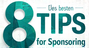 Die besten 8 Tipps bei Sponsoring